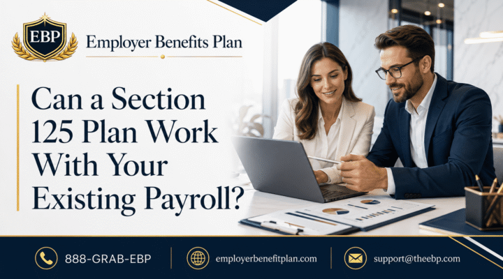 Business professionals reviewing payroll documents and Section 125 plan compatibility with an existing payroll system